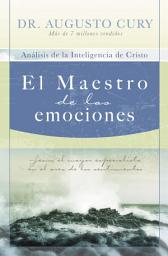 Imagen de ícono de El Maestro de las emociones: Jesús, el mayor especialista en el área de los sentimientos
