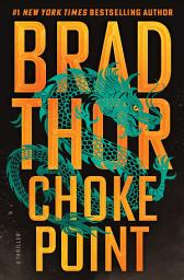 Icon image Choke Point: A Thriller