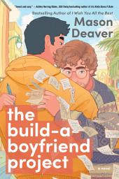 Icon image The Build-a-Boyfriend Project: A Novel