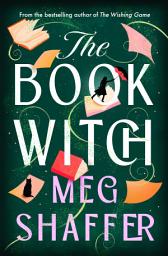 Icon image The Book Witch: A Novel
