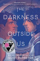 Icon image The Darkness Outside Us
